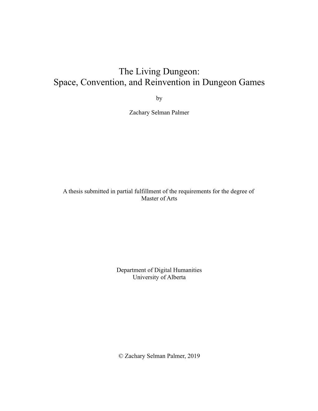 The Living Dungeon: Space, Convention, and Reinvention in Dungeon Games