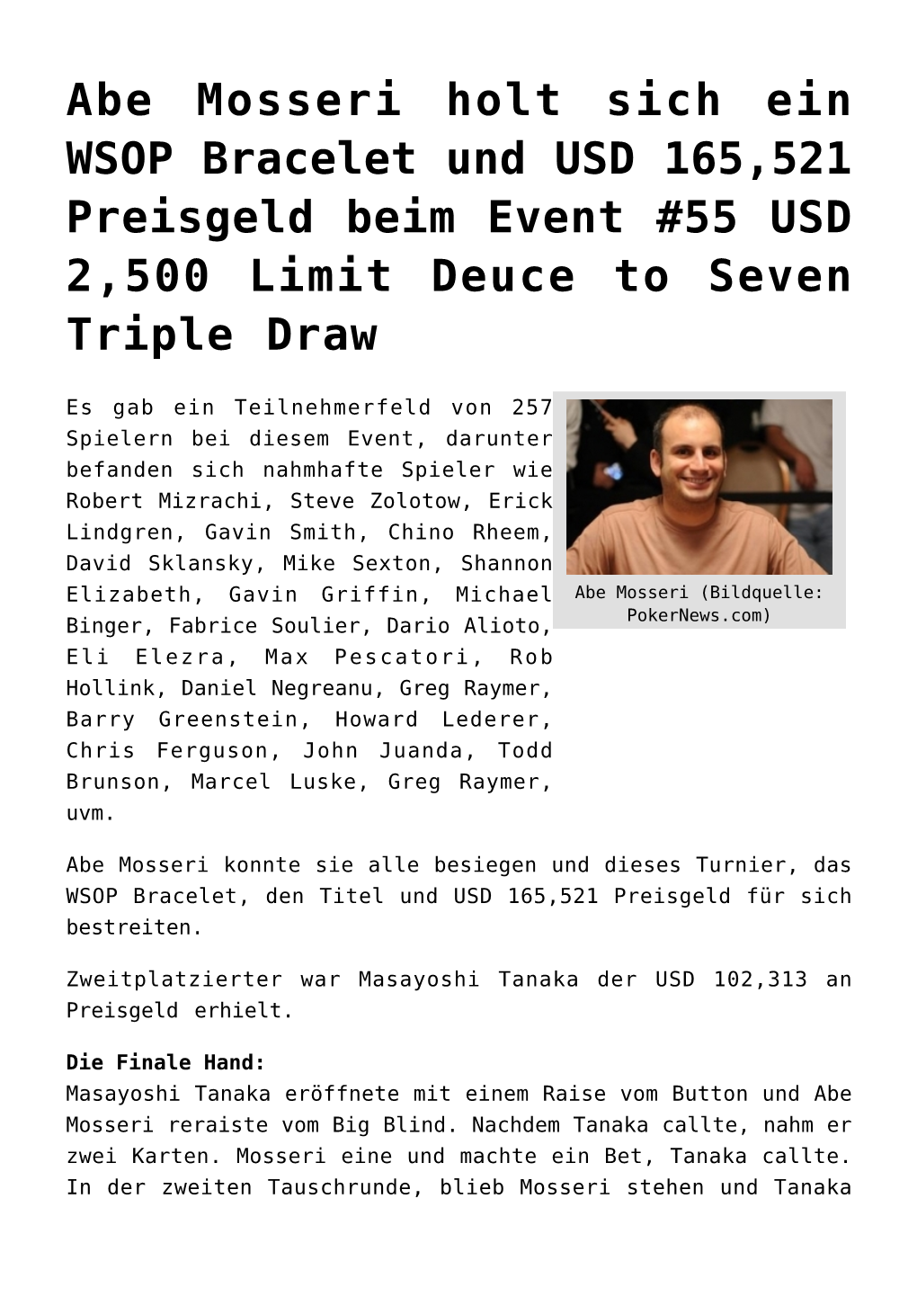 Abe Mosseri Holt Sich Ein WSOP Bracelet Und USD 165,521 Preisgeld Beim Event #55 USD 2,500 Limit Deuce to Seven Triple Draw