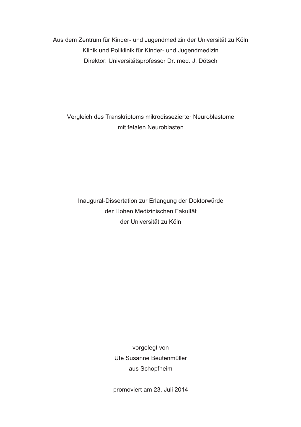 Und Jugendmedizin Der Universität Zu Köln Klinik Und Poliklinik Für Kinder- Und Jugendmedizin Direktor: Universitätsprofessor Dr