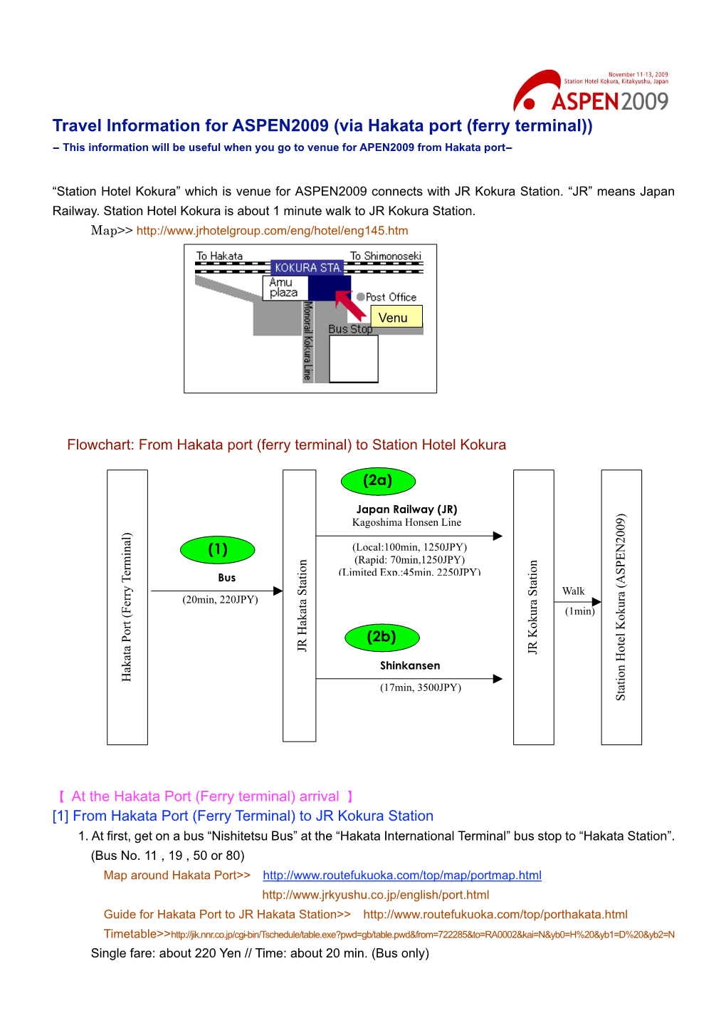 Travel Information for ASPEN2009 (Via Hakata Port (Ferry Terminal)) - This Information Will Be Useful When You Go to Venue for APEN2009 from Hakata Port