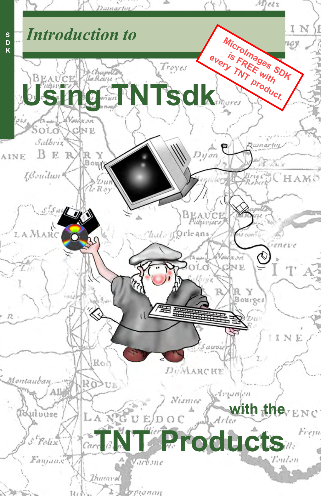Tutorial D Introduction to Microimages SDK K Everyis TNT FREE Product