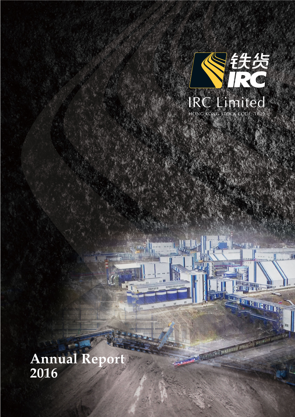 IRC Limited HONG KONG STOCK CODE: 1029