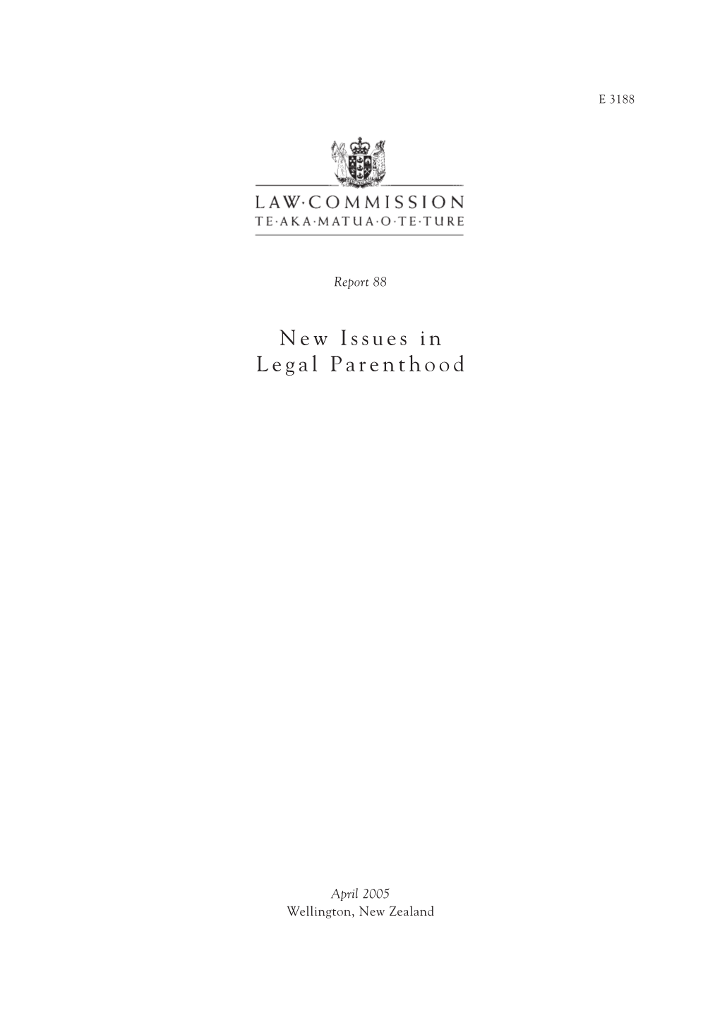New Issues in Legal Parenthood / Law Commission