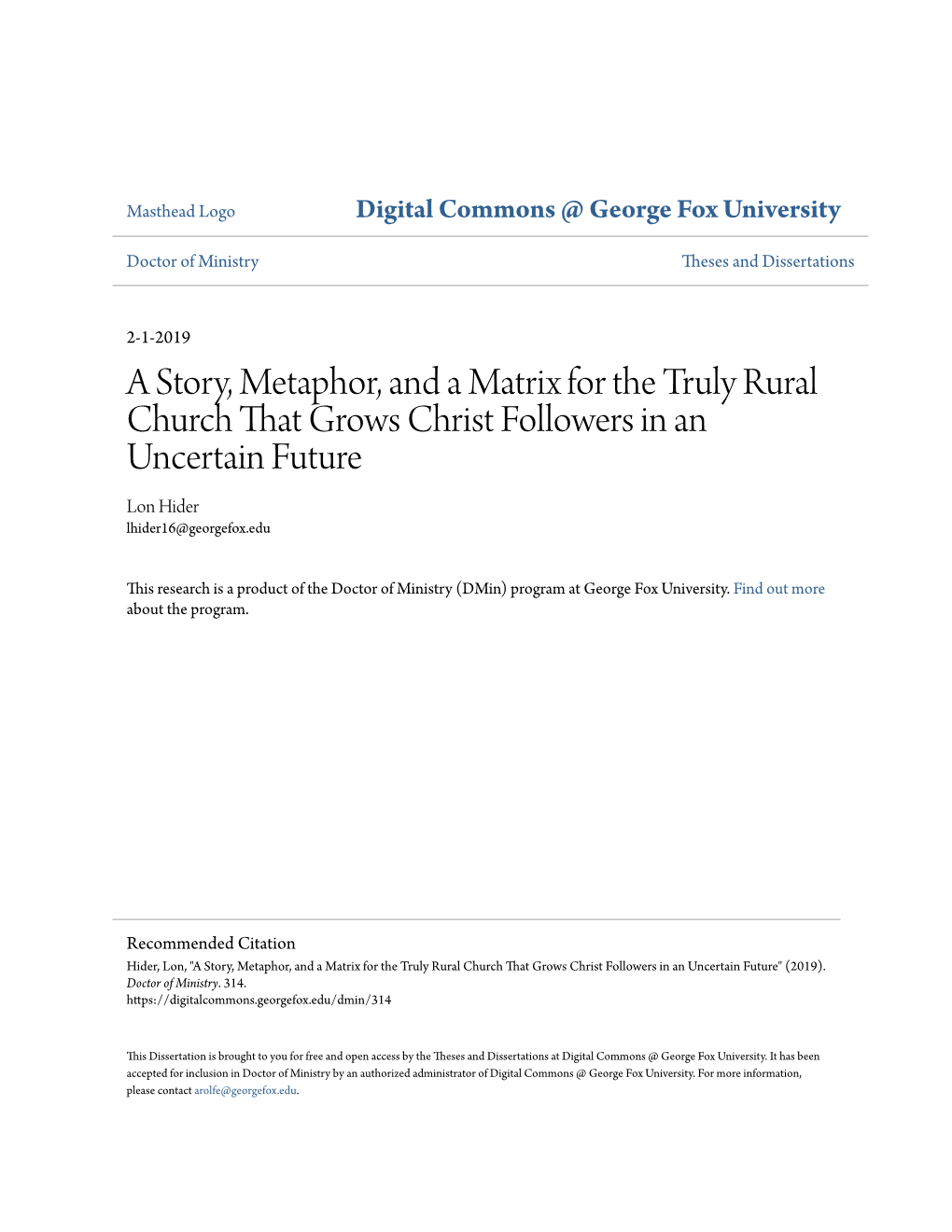 A Story, Metaphor, and a Matrix for the Truly Rural Church That Grows Christ Followers in an Uncertain Future Lon Hider Lhider16@Georgefox.Edu