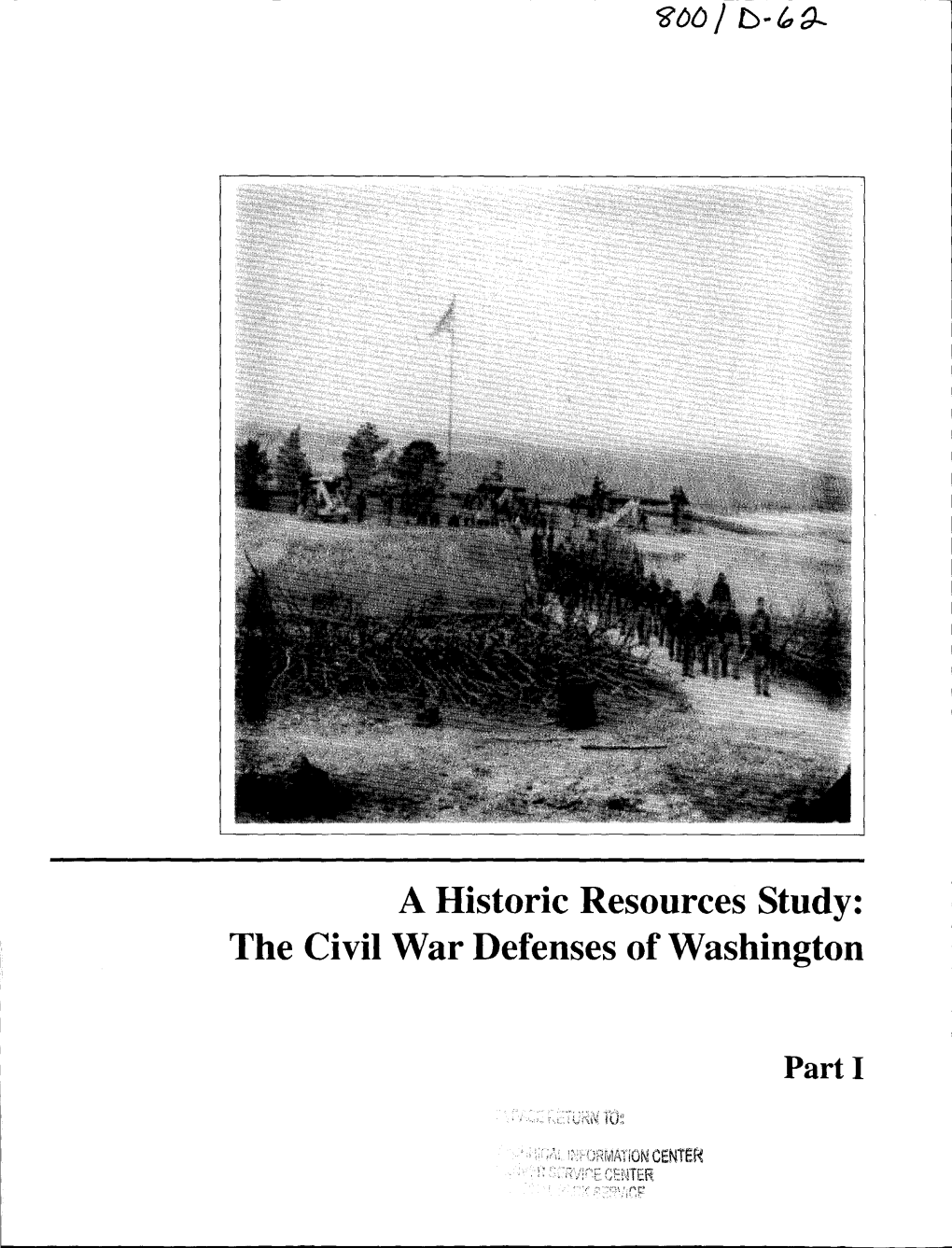 The Civil War Defenses of Washington