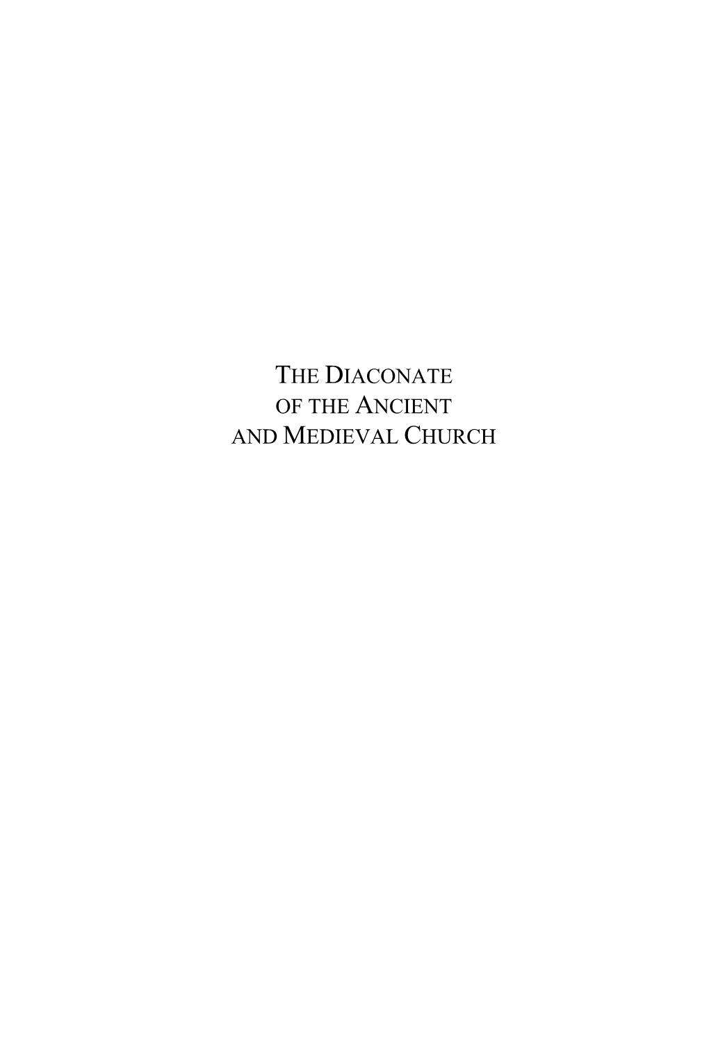 The Diaconate of the Ancient and Medieval Church