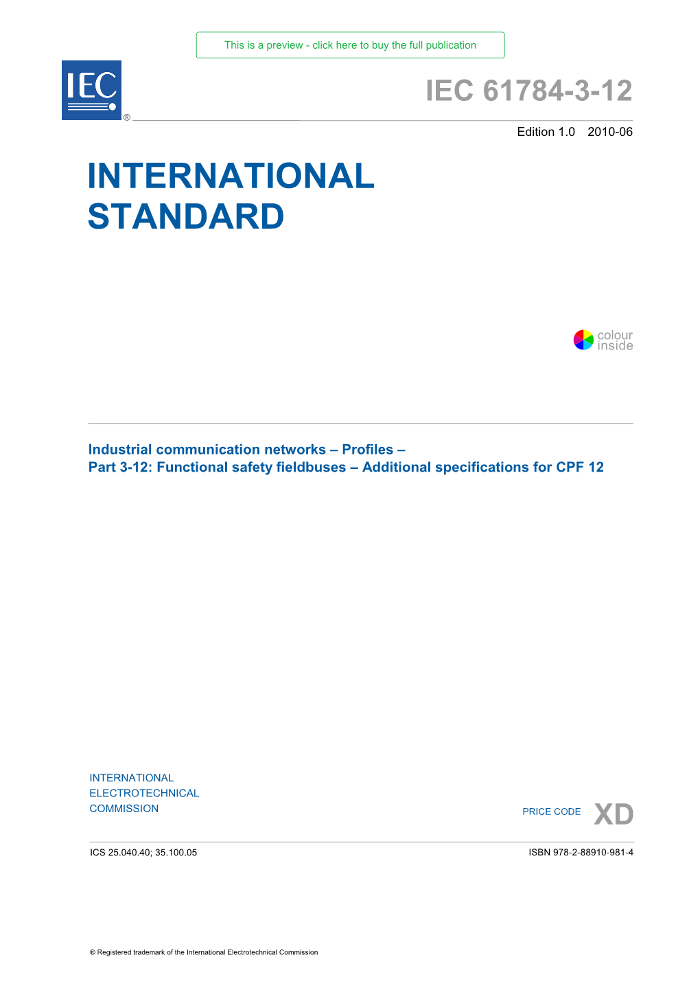 IEC 61784-3-12 ® Edition 1.0 2010-06 INTERNATIONAL STANDARD