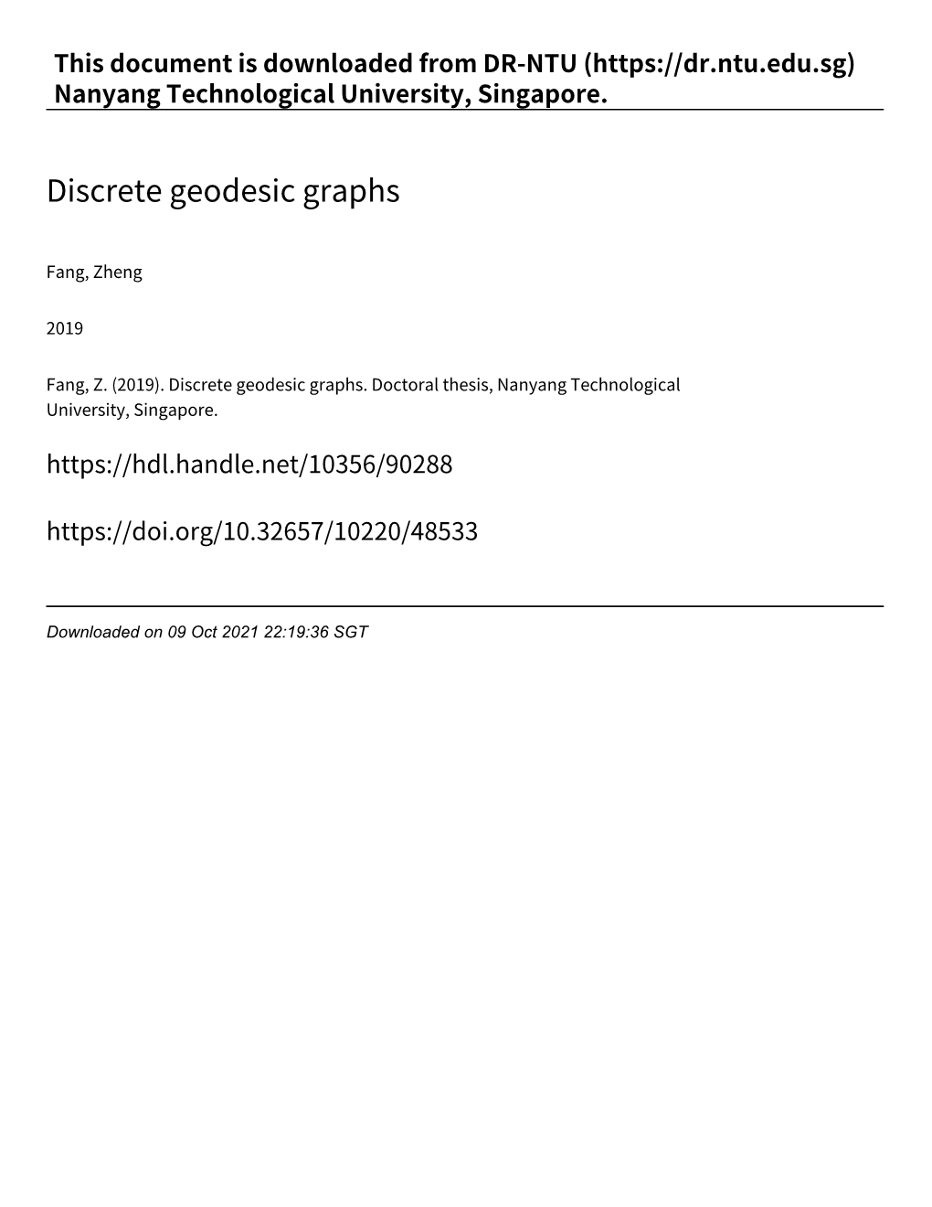 Discrete Geodesic Graphs