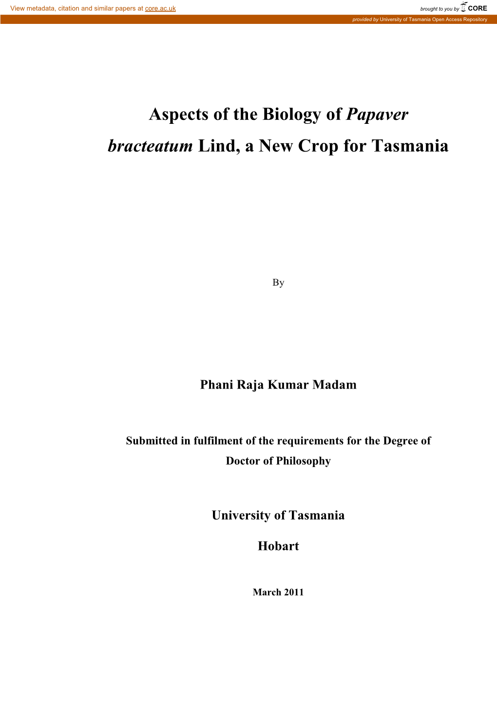 Aspects of the Biology of Papaver Bracteatum Lind a New Crop For