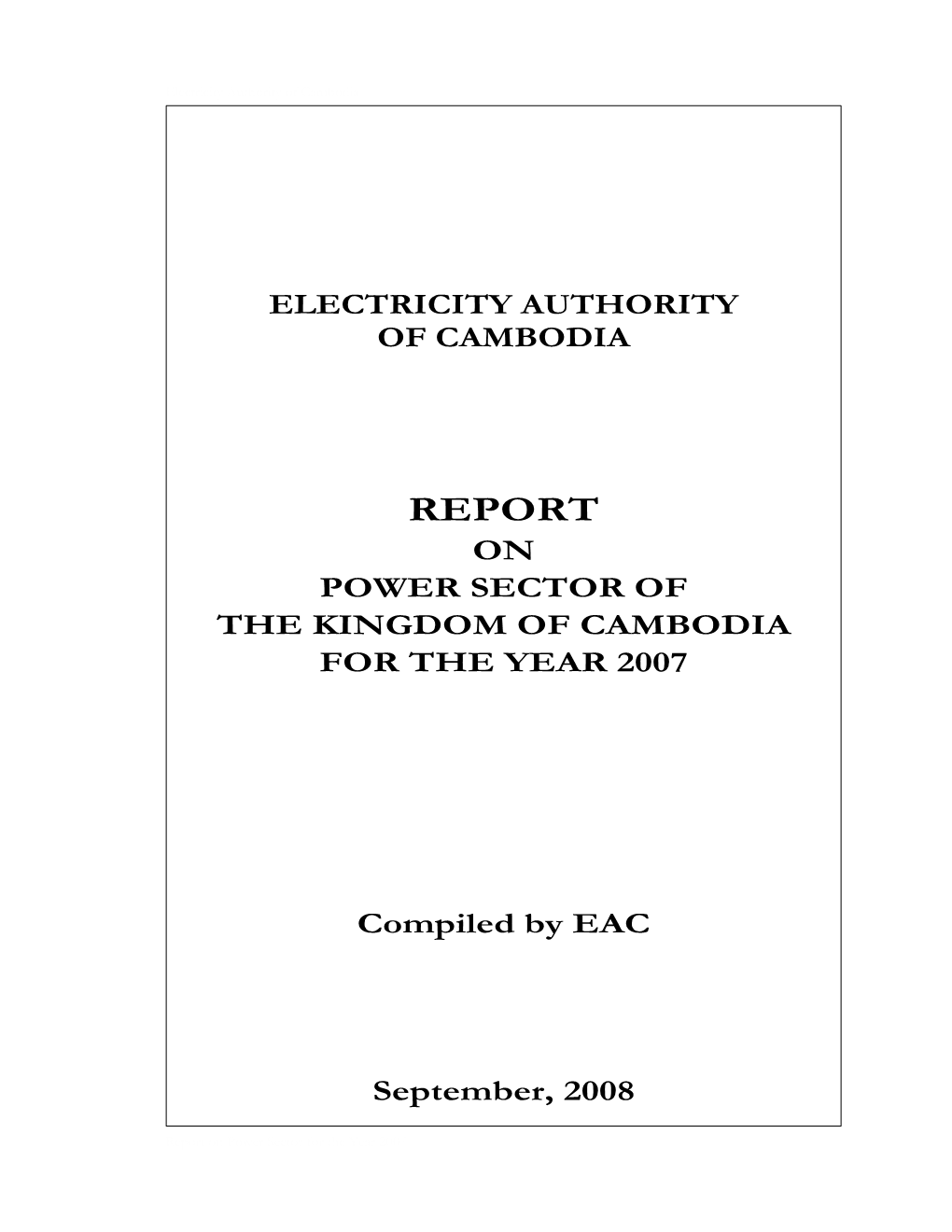 Report on Power Sector of the Kingdom of Cambodia for the Year 2007