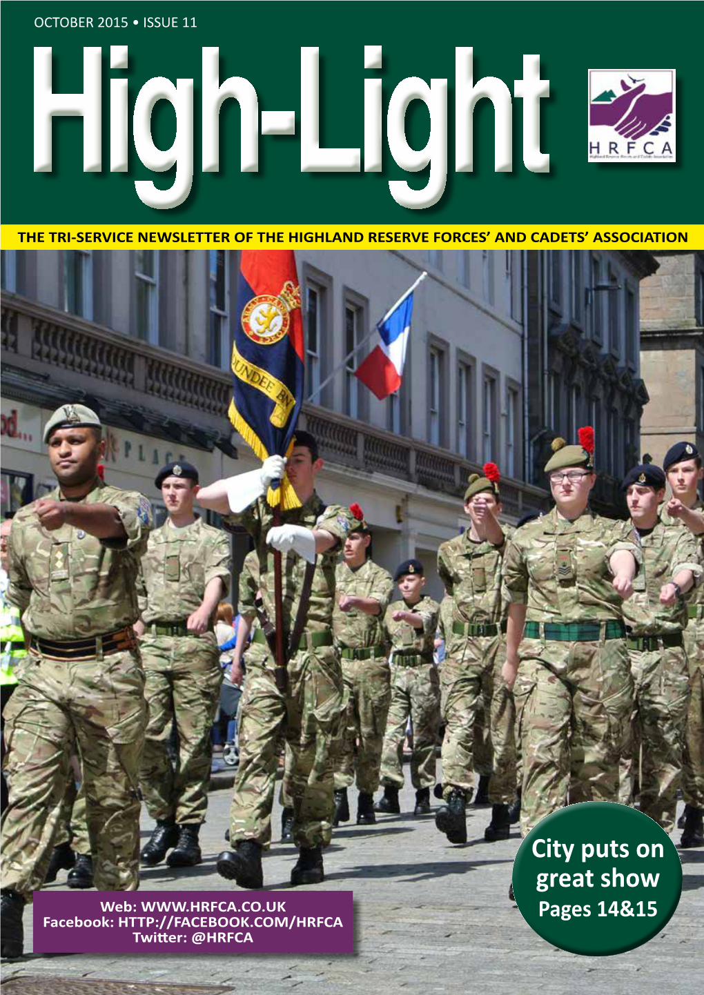 City Puts on Great Show Web: Pages 14&15 Facebook: Twitter: @HRFCA 2 | Editorial High-Light • Issue 11