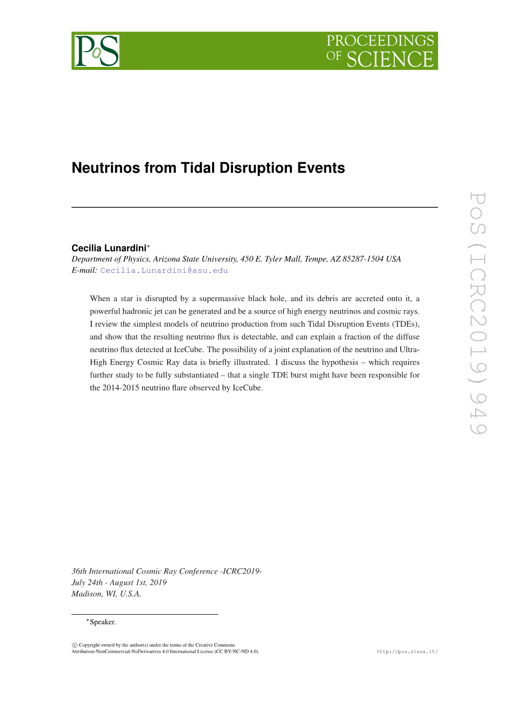 Neutrinos from Tidal Disruption Events Department of Physics, Arizona State University,E-Mail: 450 E