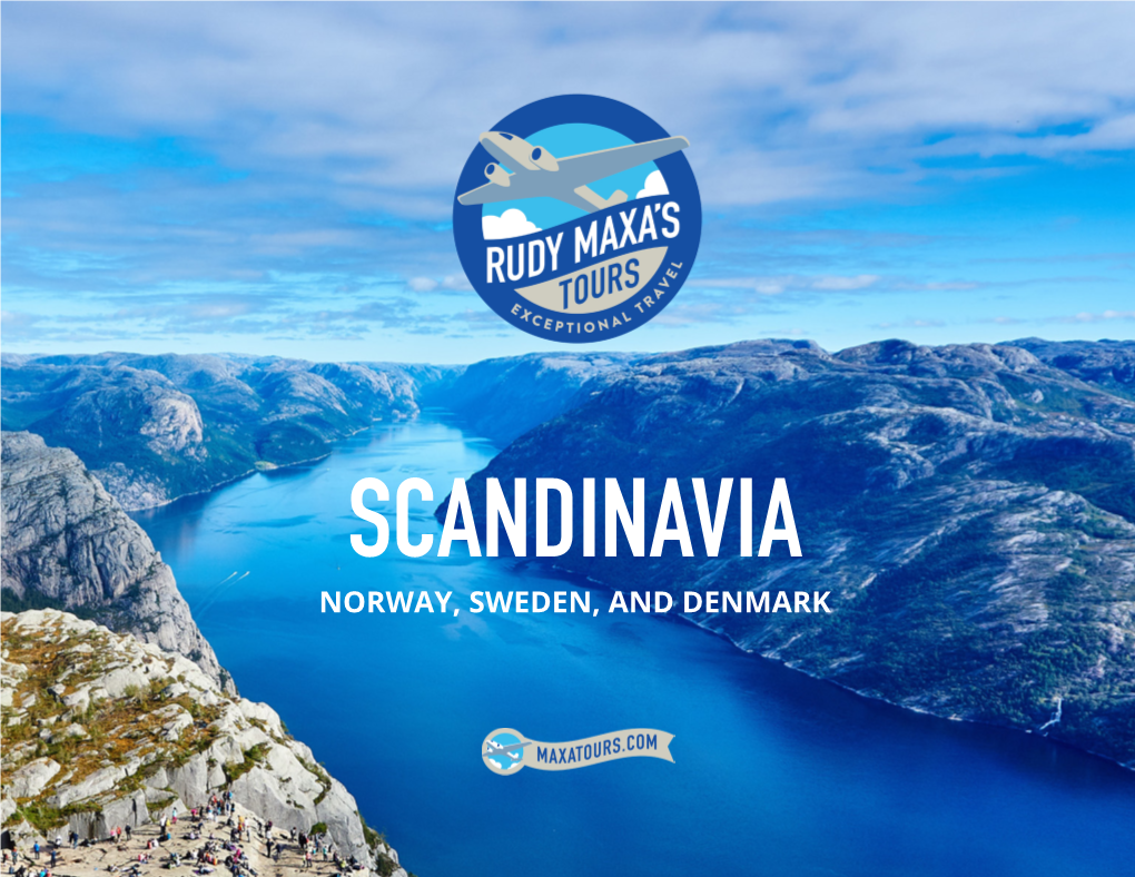 Norway, Sweden, and Denmark Luxury Scandinavia Norway, Sweden, Denmark