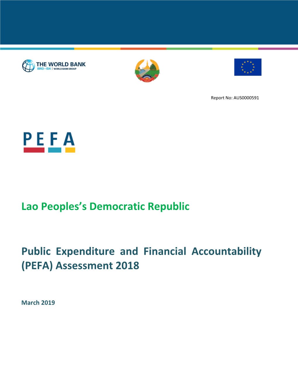 Lao Peoples's Democratic Republic Public Expenditure and Financial Accountability (PEFA) Assessment 2018