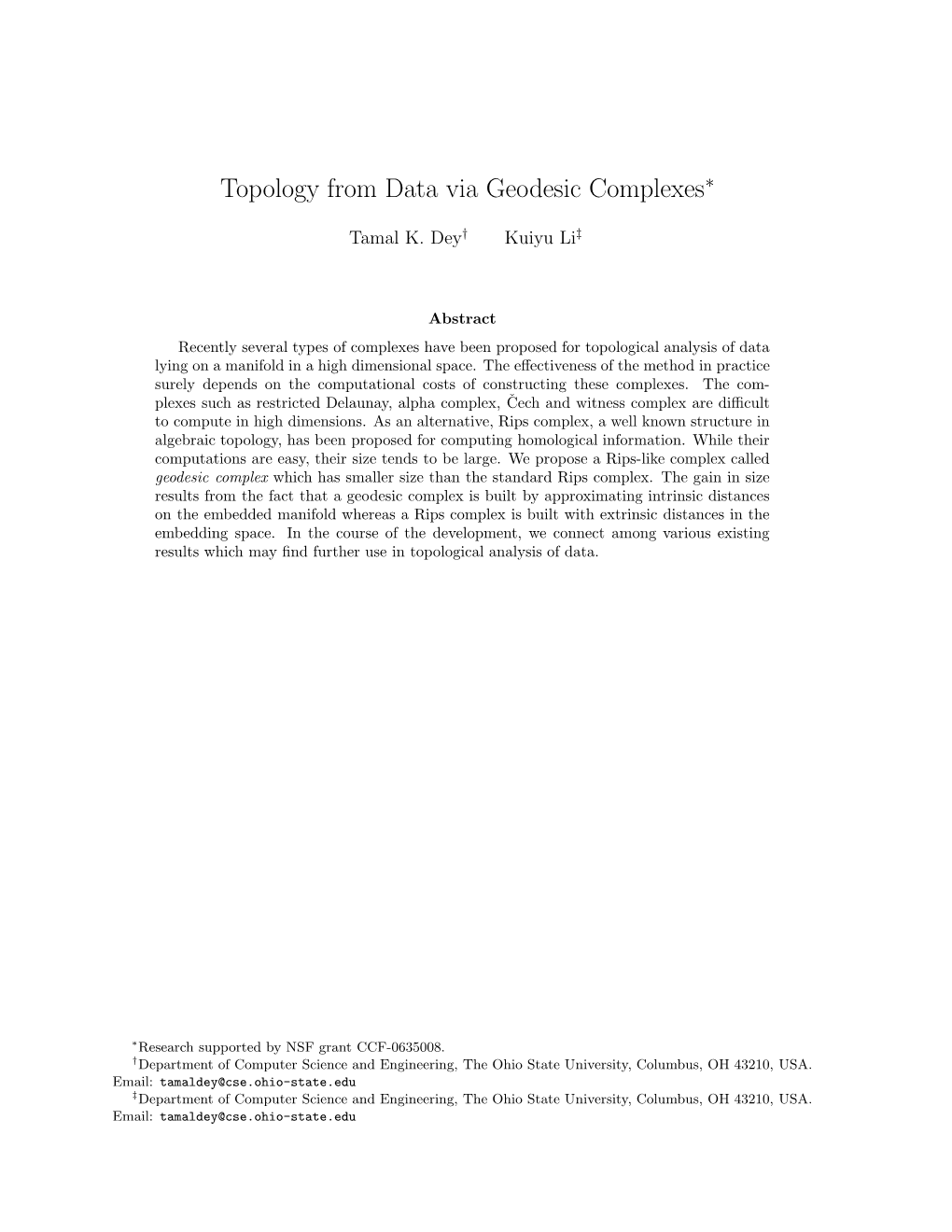 Topology from Data Via Geodesic Complexes∗