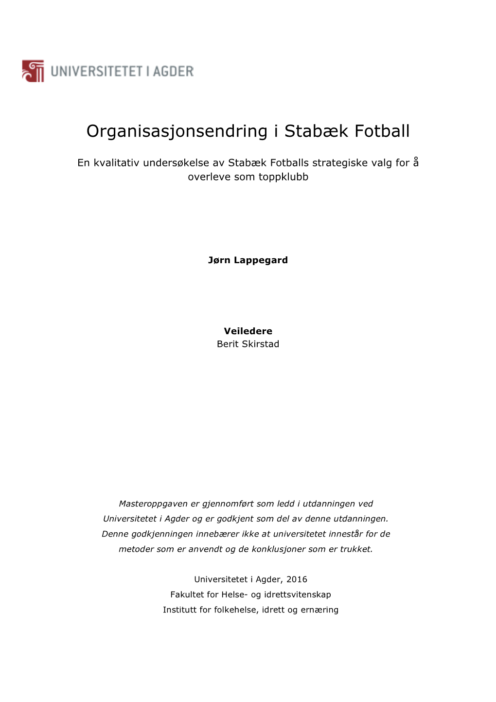 Organisasjonsendring I Stabæk Fotball