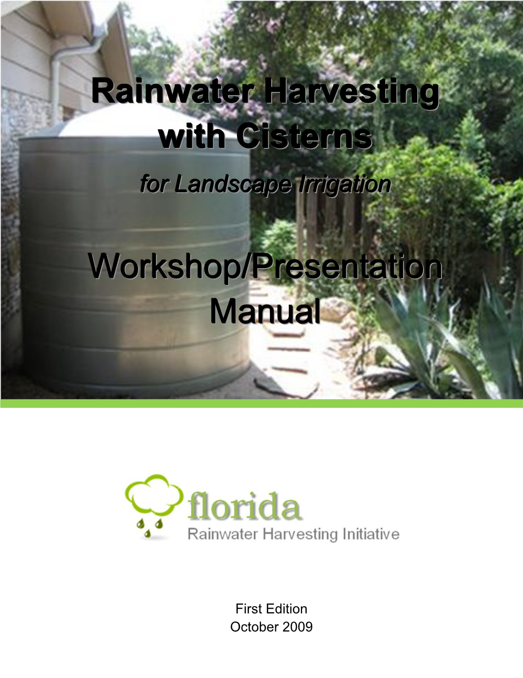 Rainwater Harvesting with Cisterns for Landscape Irrigation Workshop