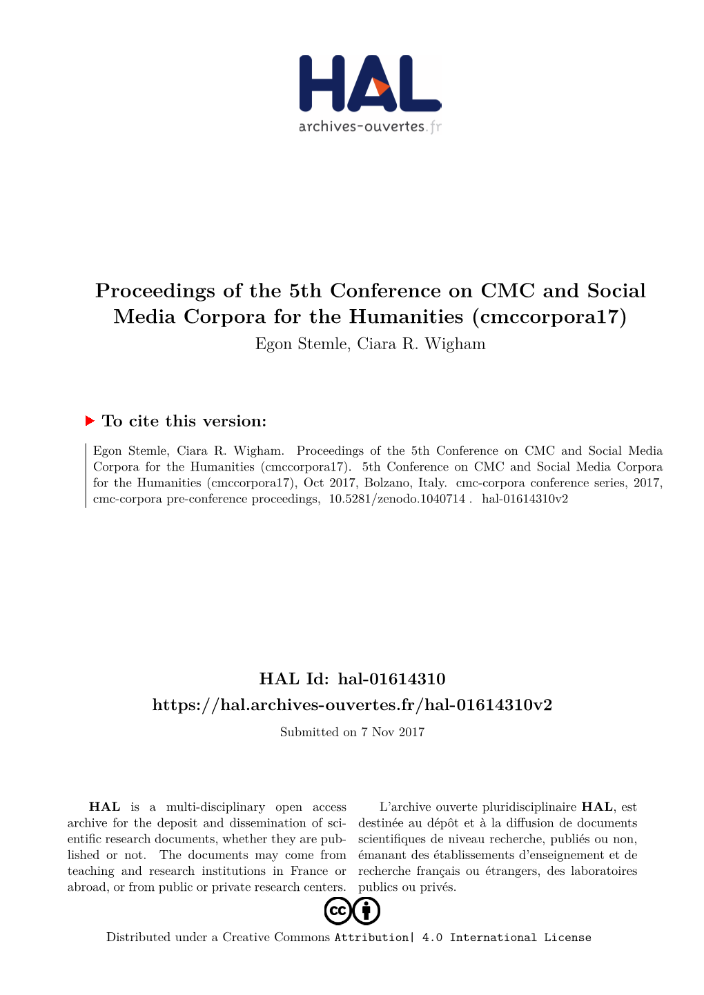 Proceedings of the 5Th Conference on CMC and Social Media Corpora for the Humanities (Cmccorpora17) Egon Stemle, Ciara R
