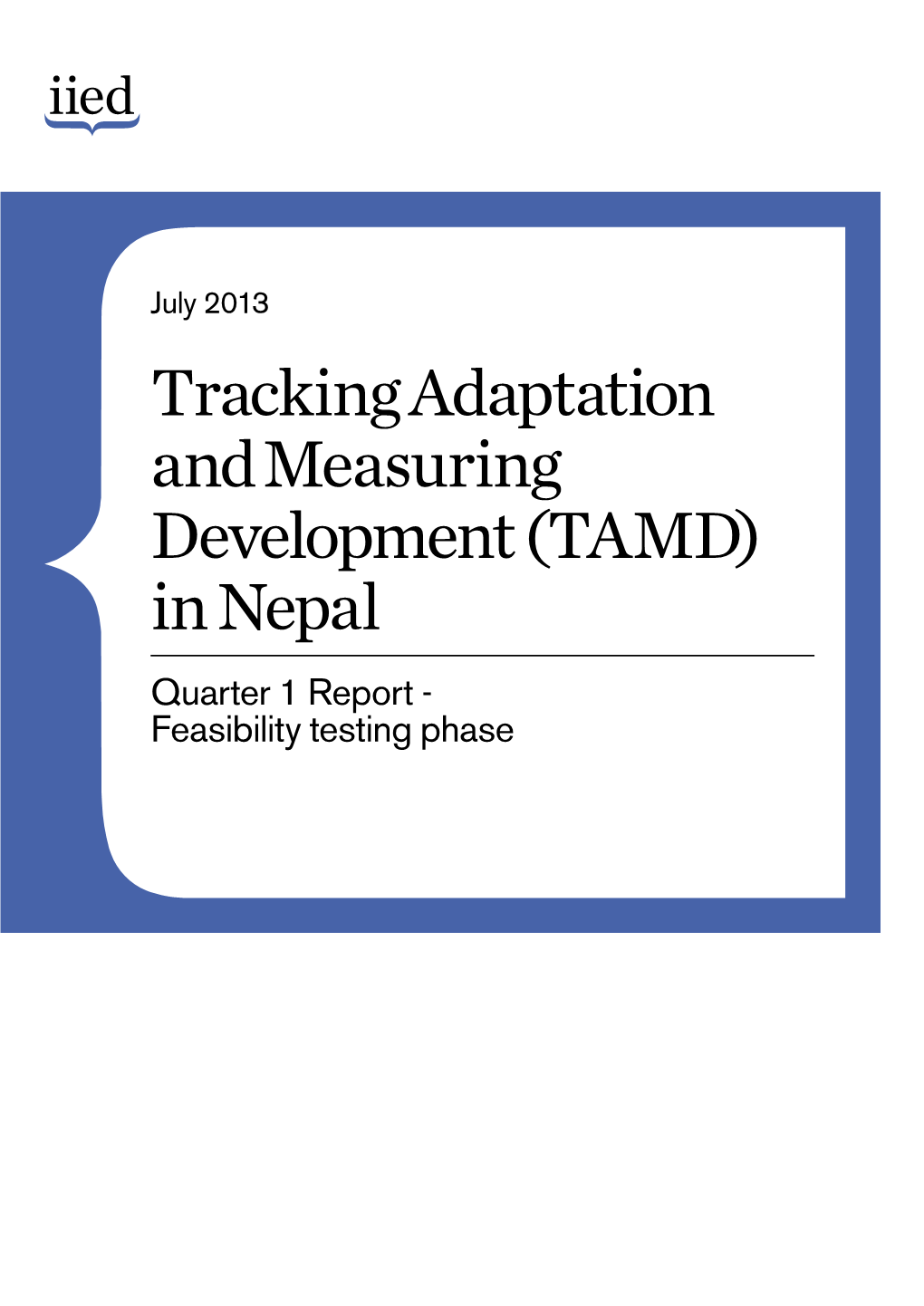 In Nepal Quarter 1 Report - Feasibility Testing Phase