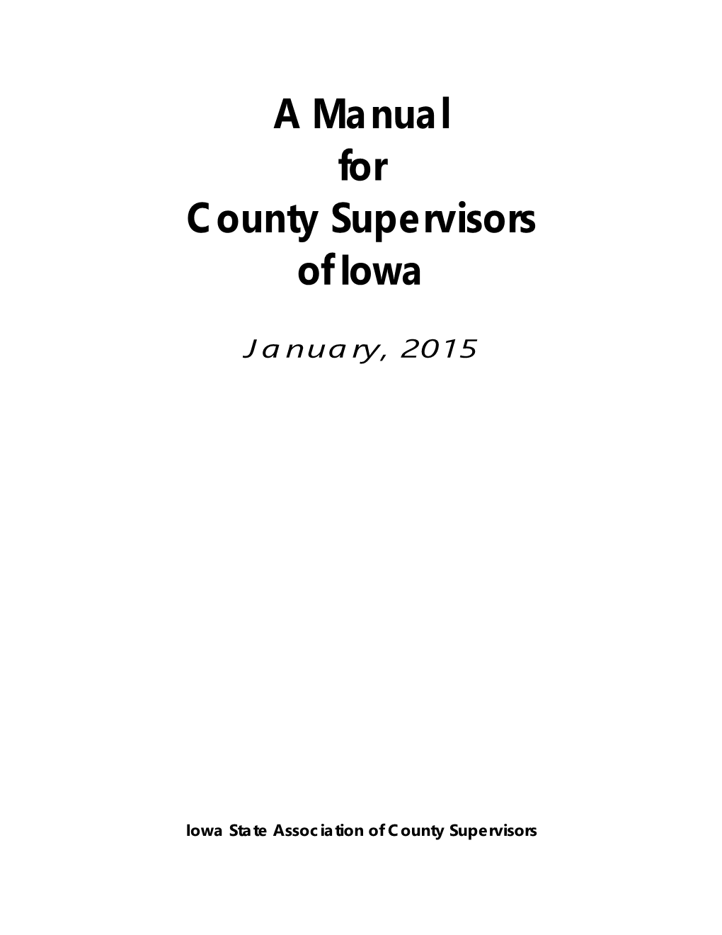 A Manual for County Supervisors of Iowa