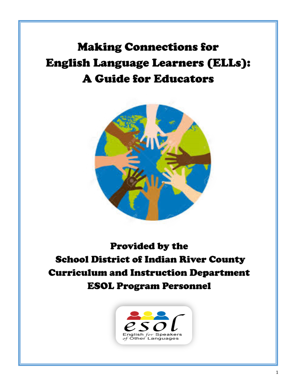 Making Connections for English Language Learners (Ells): a Guide for Educators