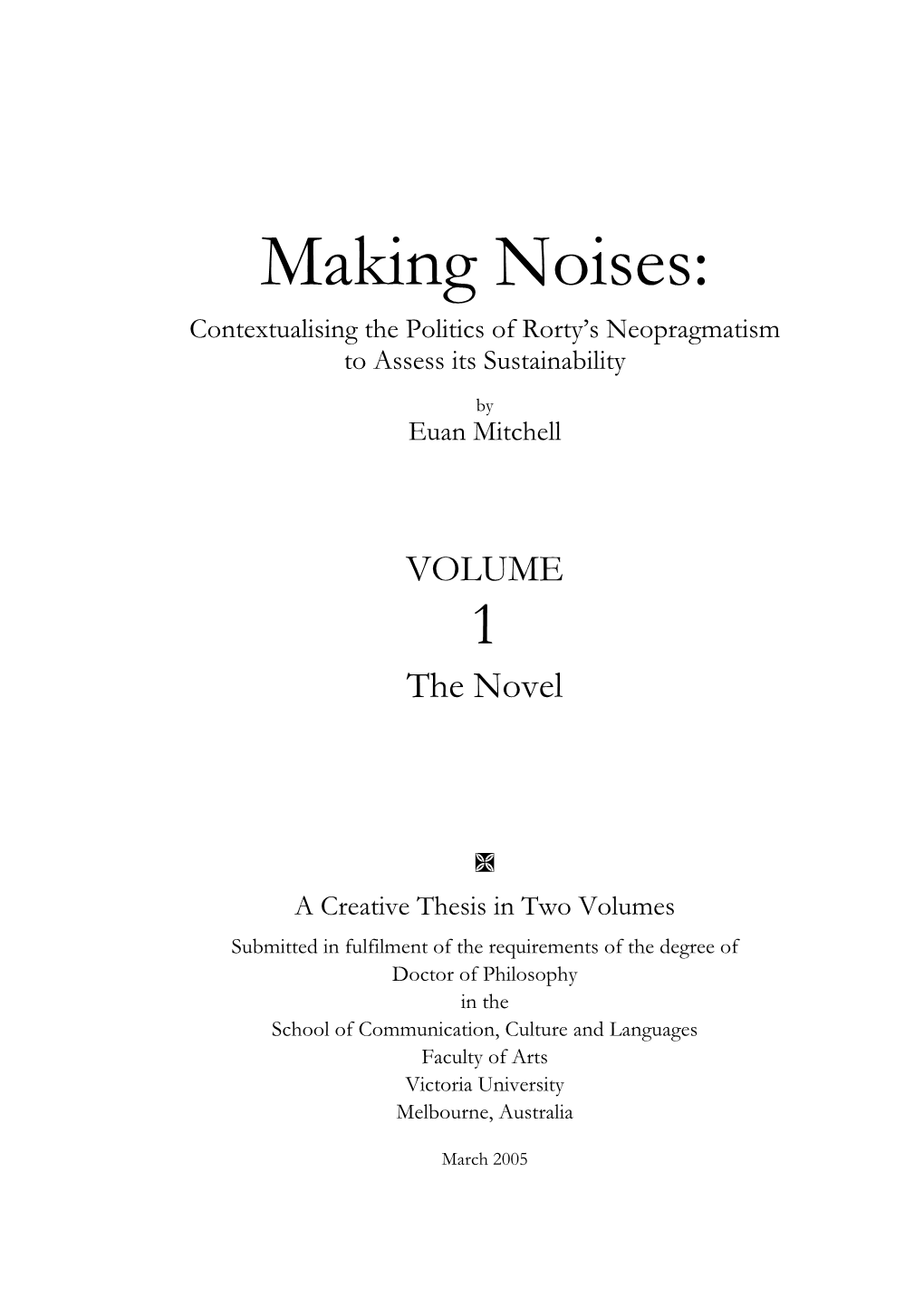 Making Noises: Contextualising the Politics of Rorty’S Neopragmatism to Assess Its Sustainability