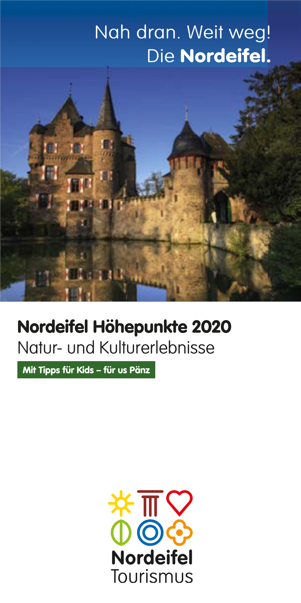 Nordeifel Höhepunkte 2020 Natur- Und Kulturerlebnisse Mit Tipps Für Kids – Für Us Pänz WILLKOMMEN