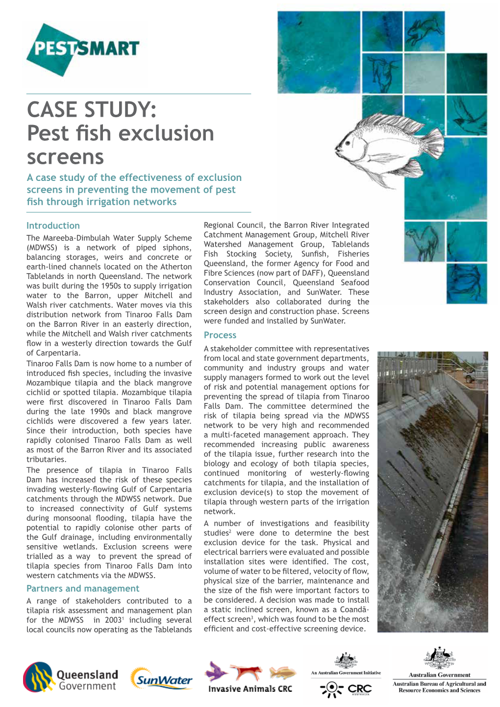 Pest Fish Exclusion Screens a Case Study of the Effectiveness of Exclusion Screens in Preventing the Movement of Pest Fish Through Irrigation Networks