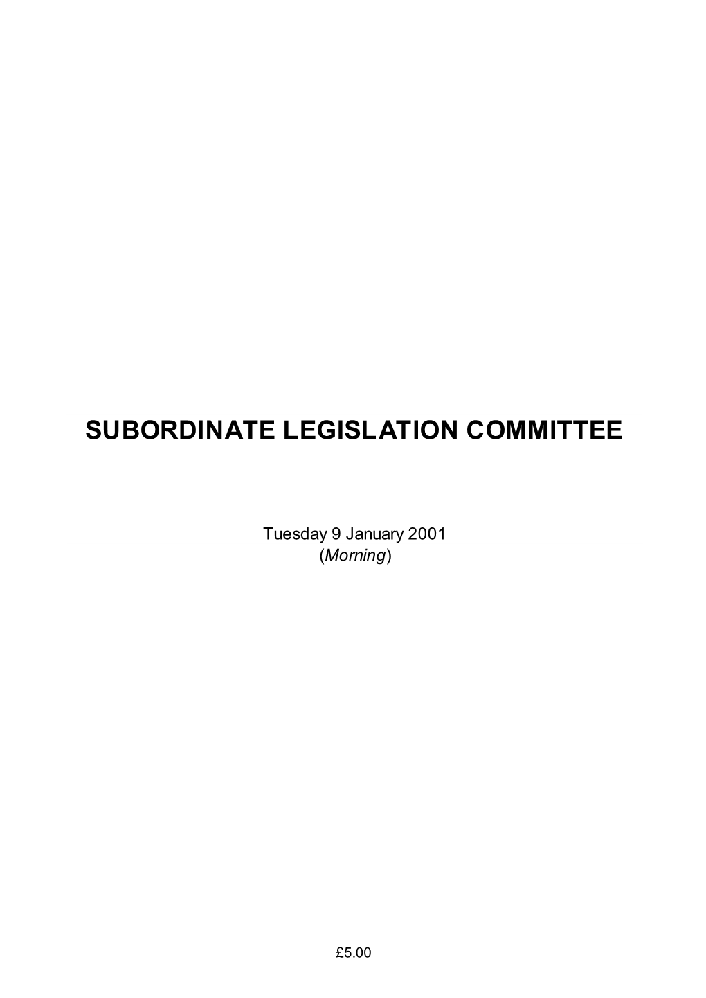 Subordinate Legislation Committee