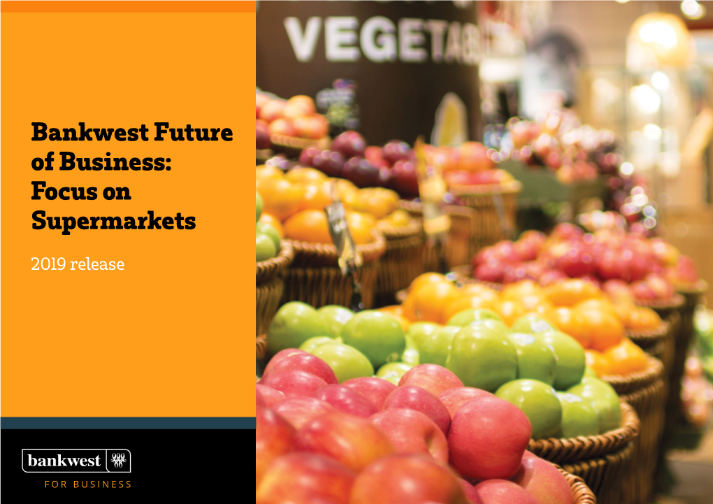 Future of Business: Focus on Supermarkets