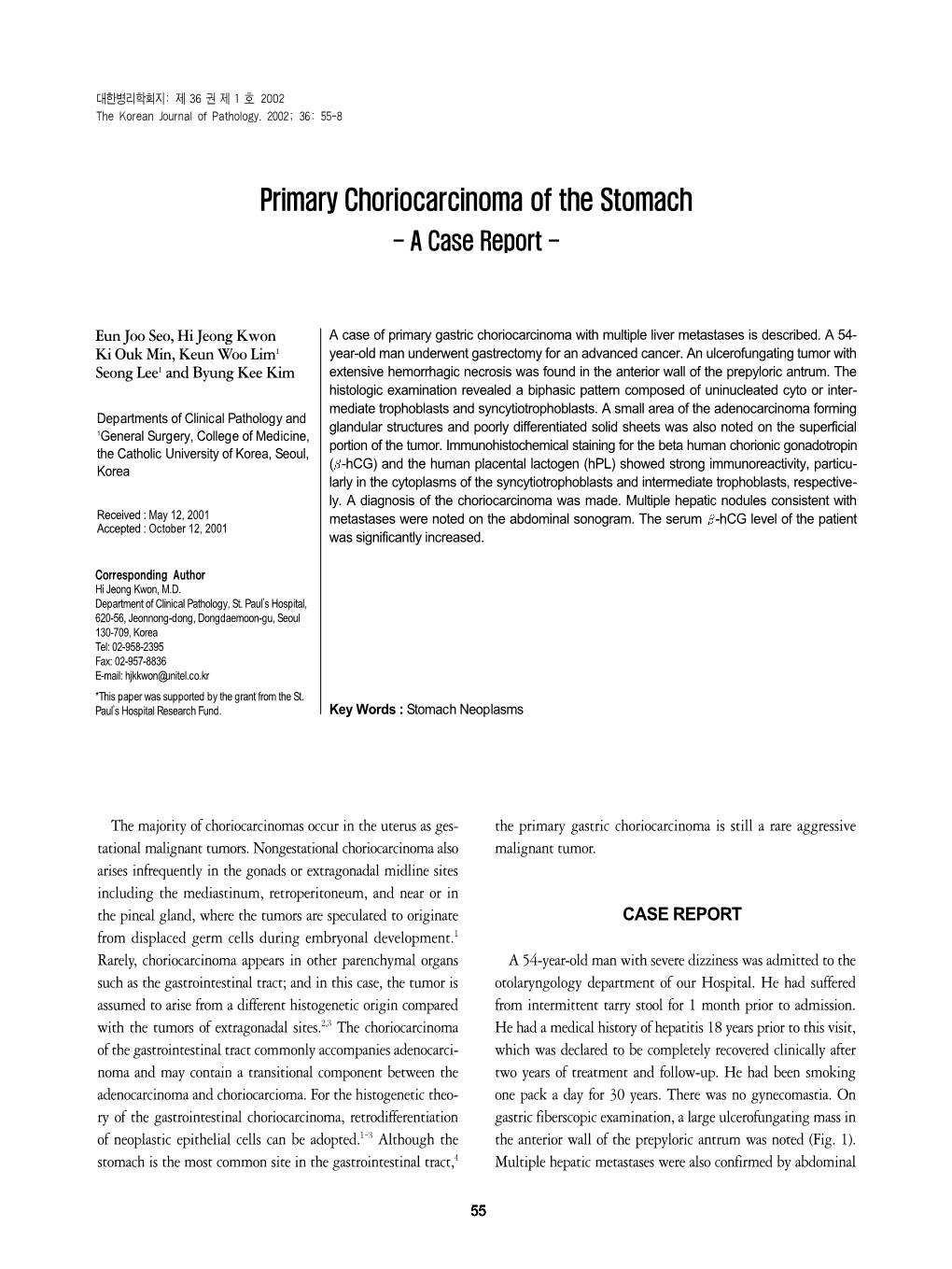 Primary Choriocarcinoma of the Stomach - a Case Report