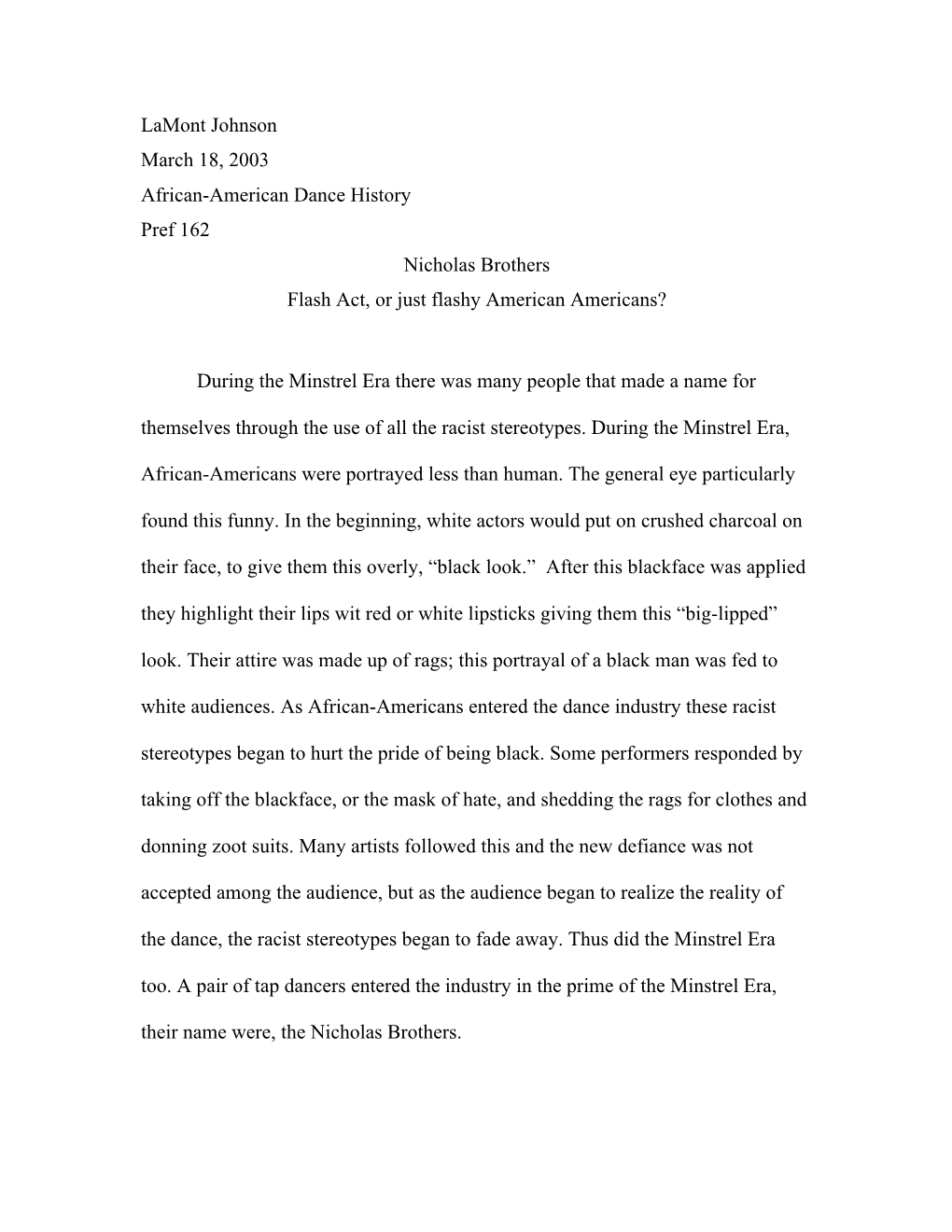 Lamont Johnson March 18, 2003 African-American Dance History Pref 162 Nicholas Brothers Flash Act, Or Just Flashy American Americans?