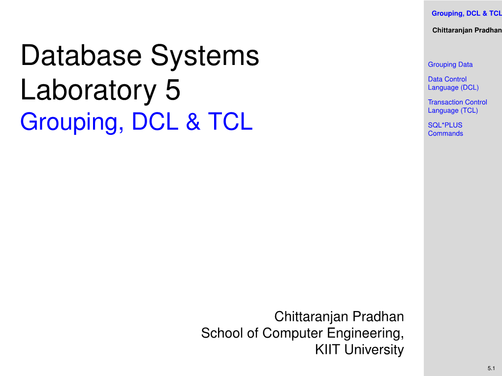 Grouping, DCL &