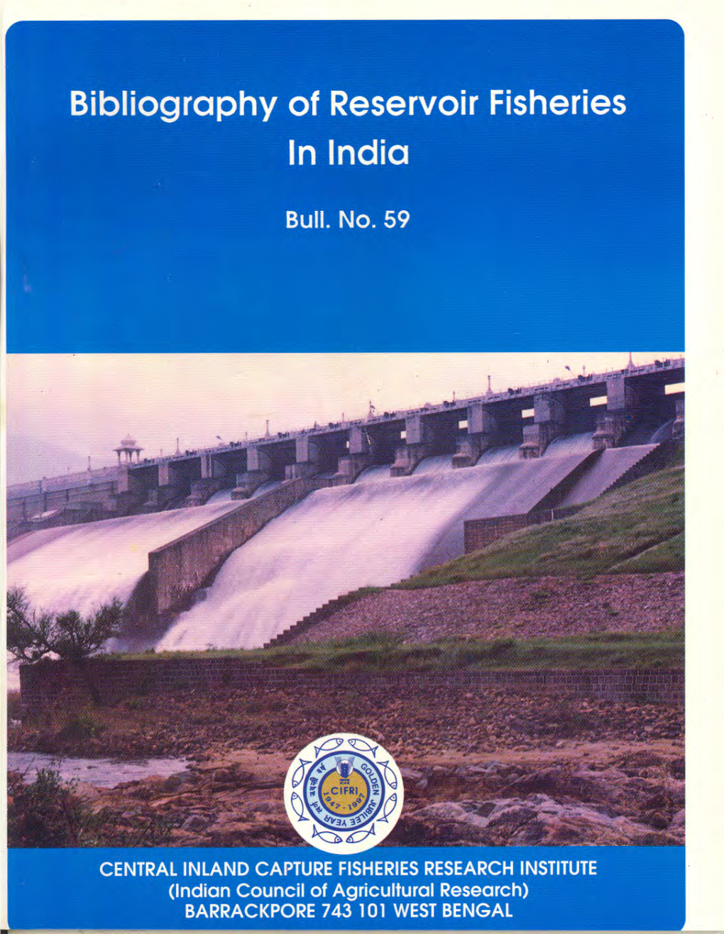 Bibliography of Reservoir Fisheries in India