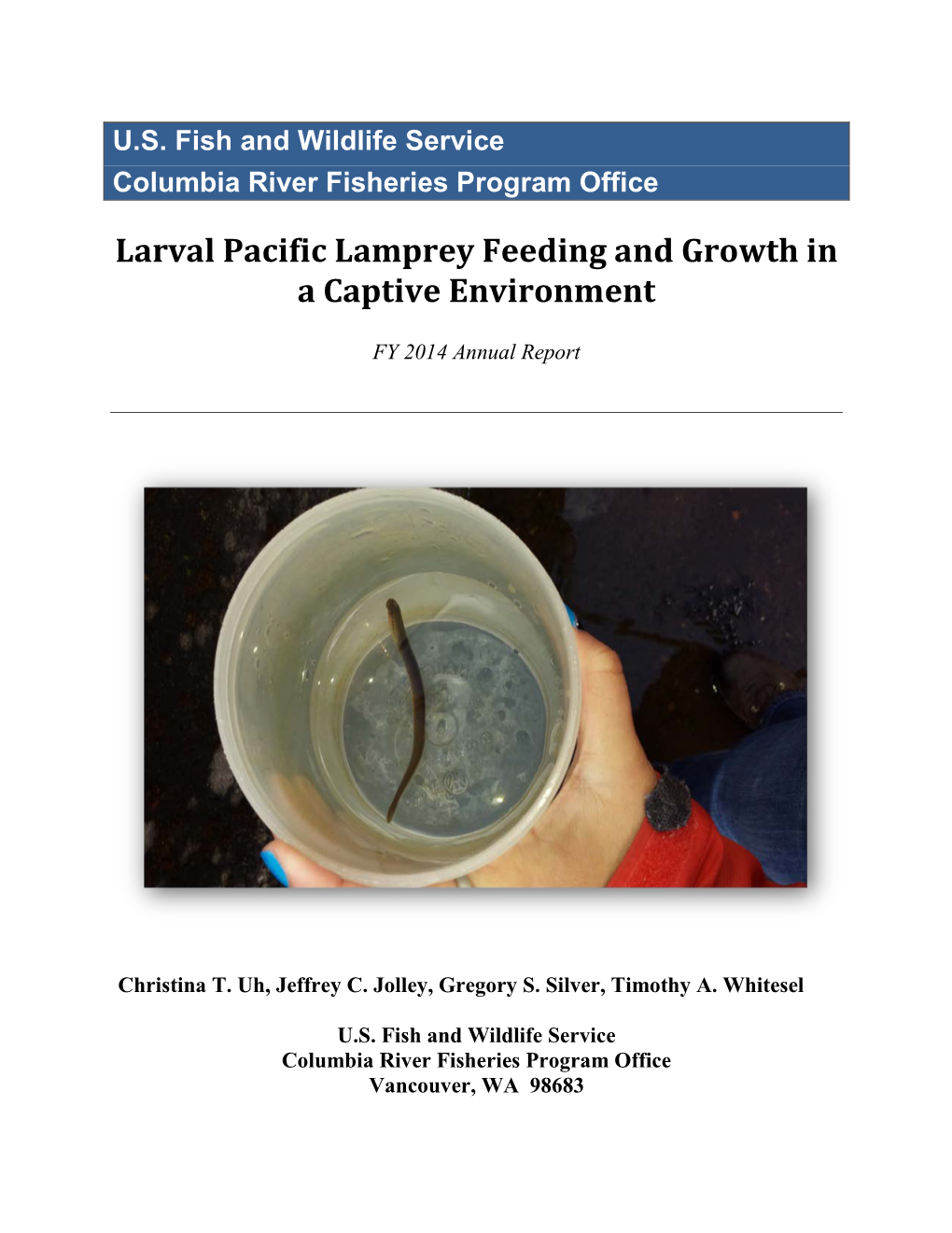 Larval Pacific Lamprey Feeding and Growth in a Captive-Reared Environment