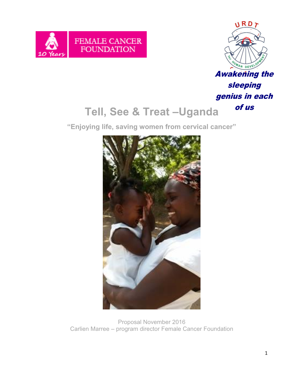 Uganda “Enjoying Life, Saving Women from Cervical Cancer”
