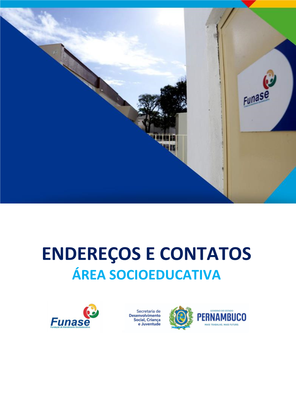 Endereços E Contatos Área Socioeducativa