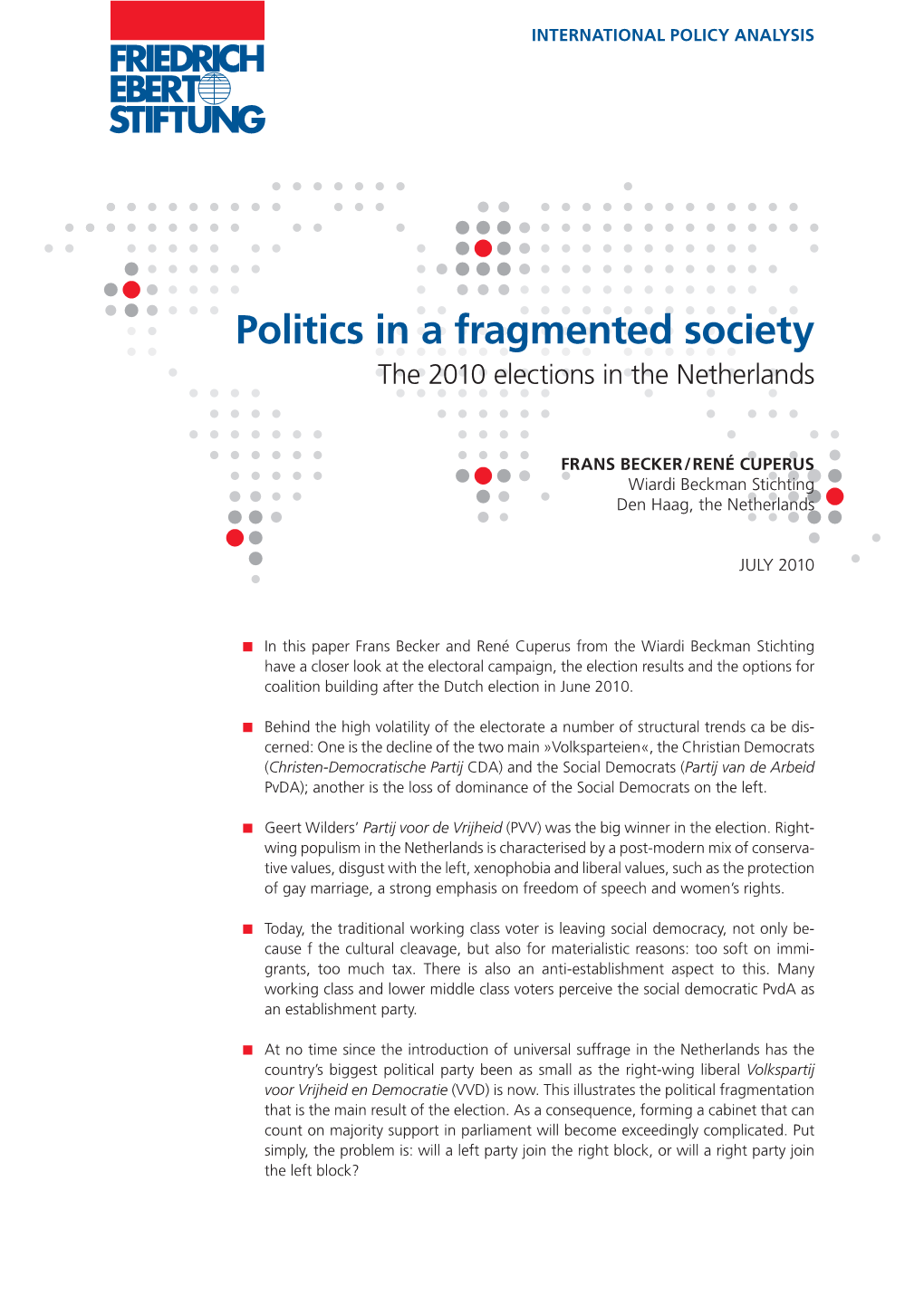 Politics in a Fragmented Society the 2010 Elections in the Netherlands