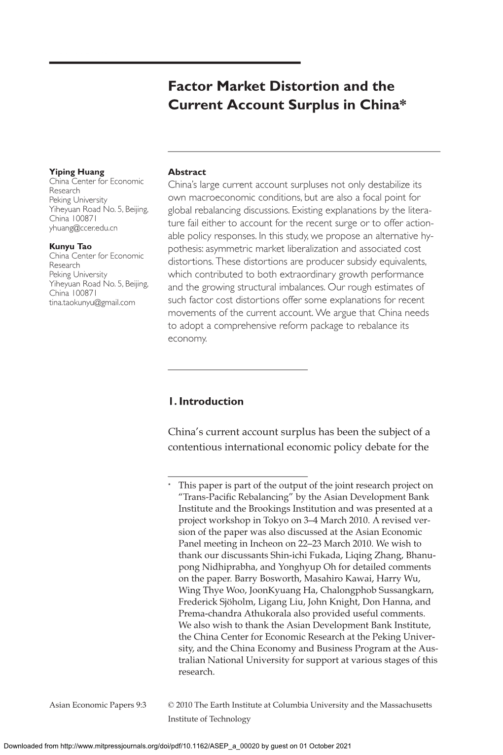 Factor Market Distortion and the Current Account Surplus in China*