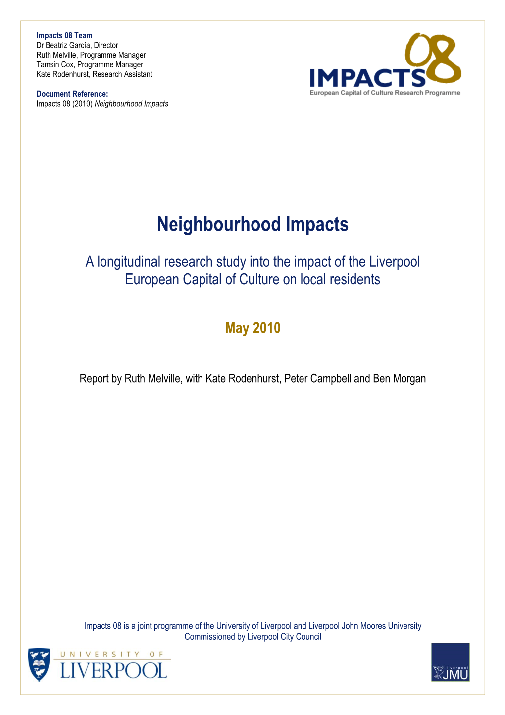 Neighbourhood Impacts: a Longitudinal Research Study Into The