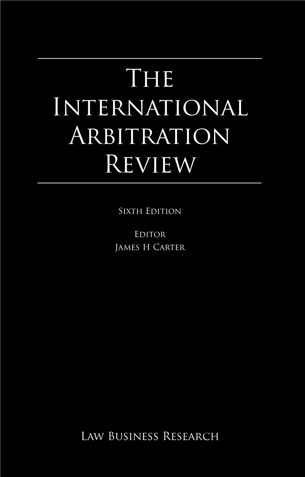 The International Arbitration Review