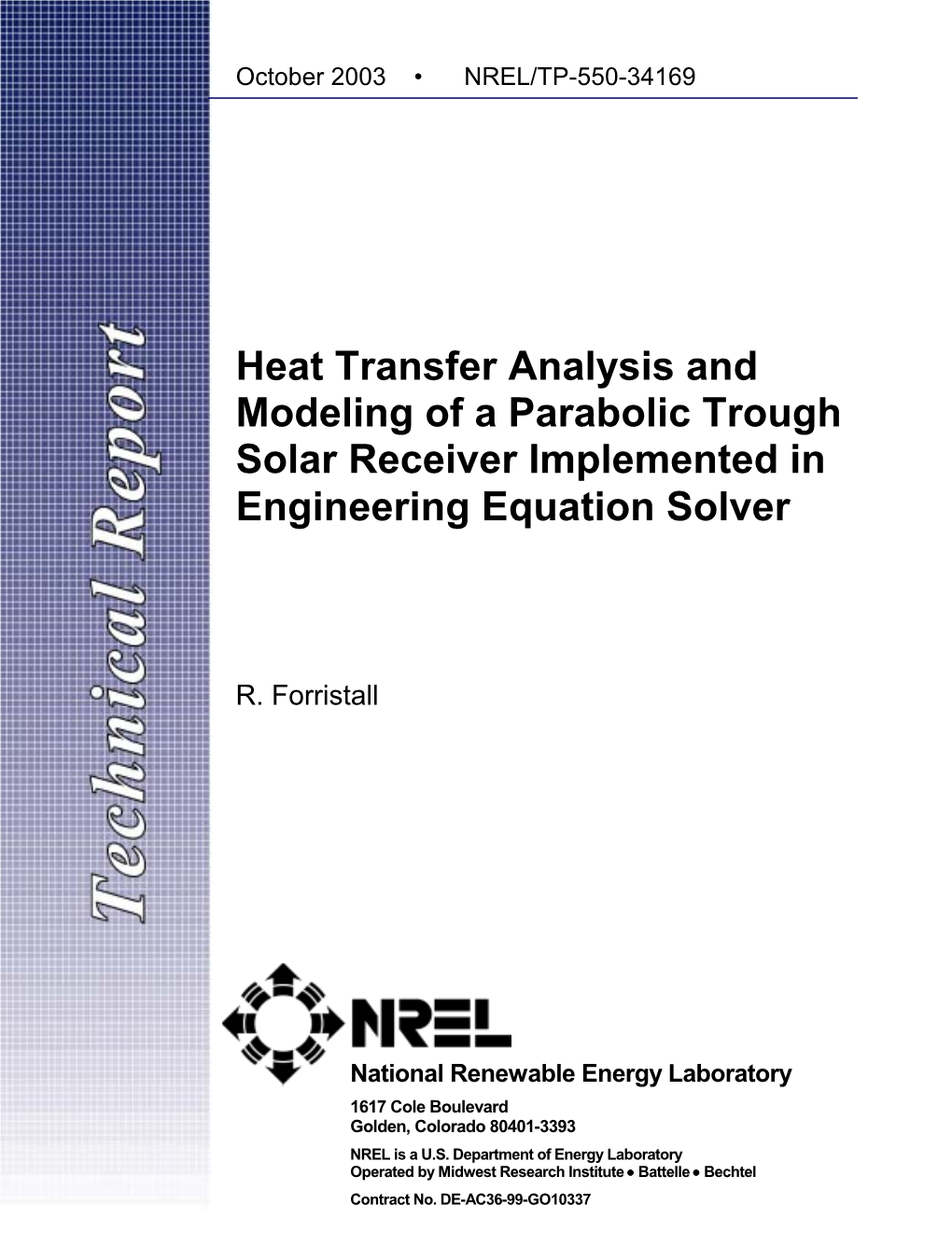 Heat Transfer Analysis and Modeling of a Parabolic Trough Solar Receiver Implemented in Engineering Equation Solver
