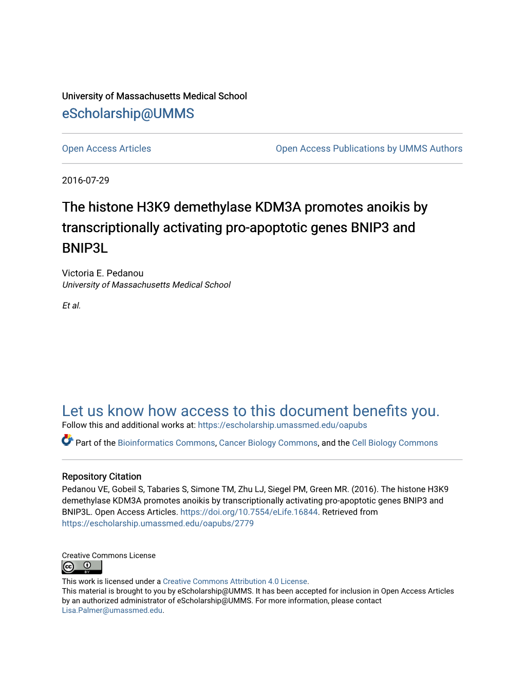 The Histone H3K9 Demethylase KDM3A Promotes Anoikis by Transcriptionally Activating Pro-Apoptotic Genes BNIP3 and BNIP3L