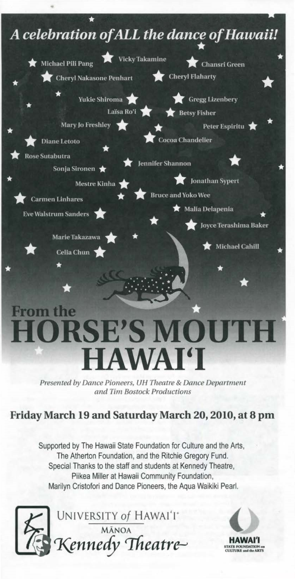 HAWAI'i Presented by Dance Pioneers, U II Theatre & Dance Departrnent and Tim Bostock Productions