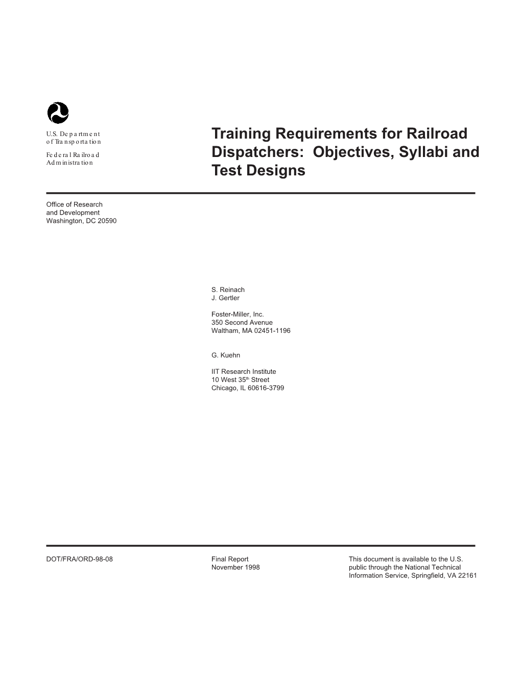 Training Requirements for Railroad Dispatchers: Objectives, Syllabi and Test November 1998 Designs 6