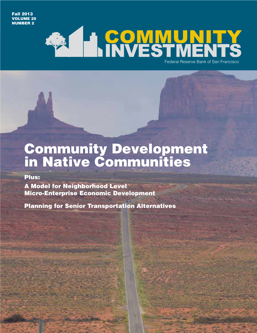 Community Development in Native Communities Plus: a Model for Neighborhood Level Micro-Enterprise Economic Development