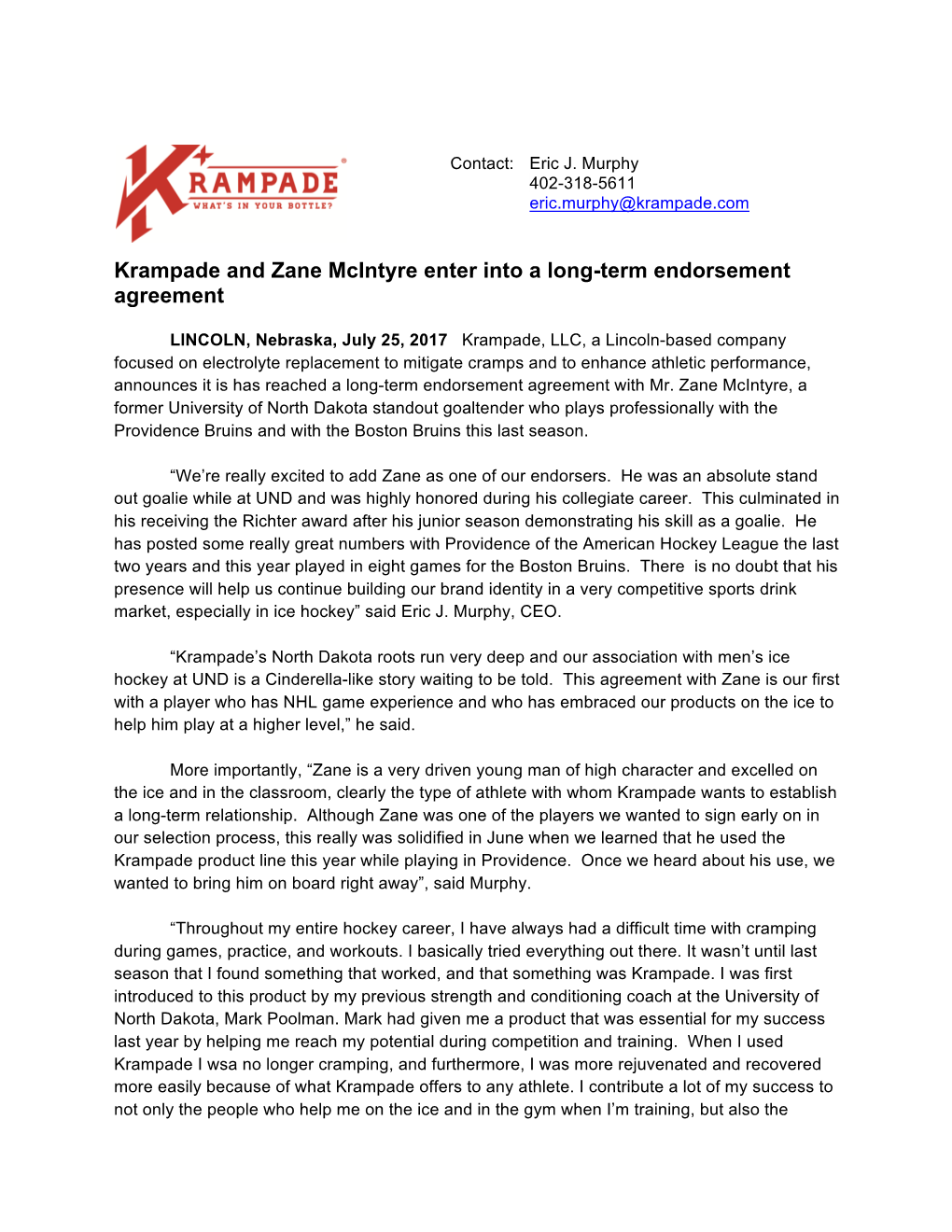 Krampade and Zane Mcintyre Enter Into a Long-Term Endorsement Agreement