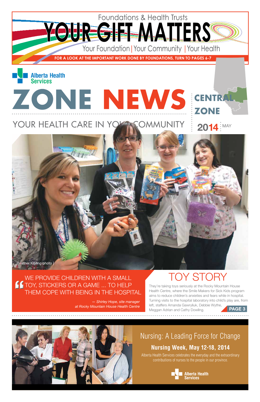 CENTRAL Zone NEWS Zone Your Health Care in Your Community 2014 MAY