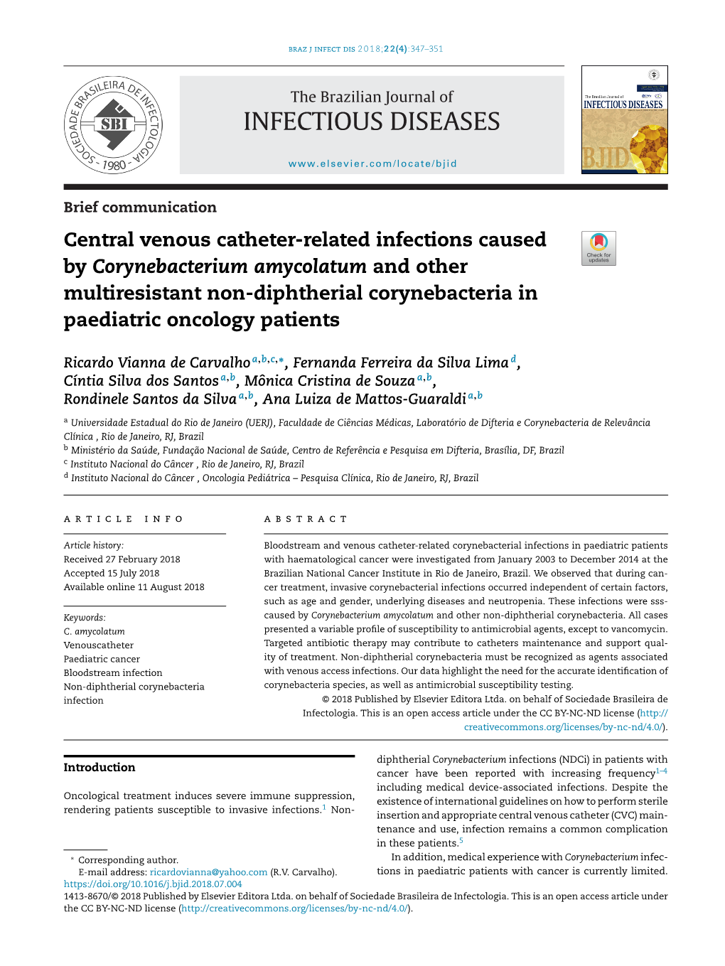 Central Venous Catheter-Related Infections Caused By