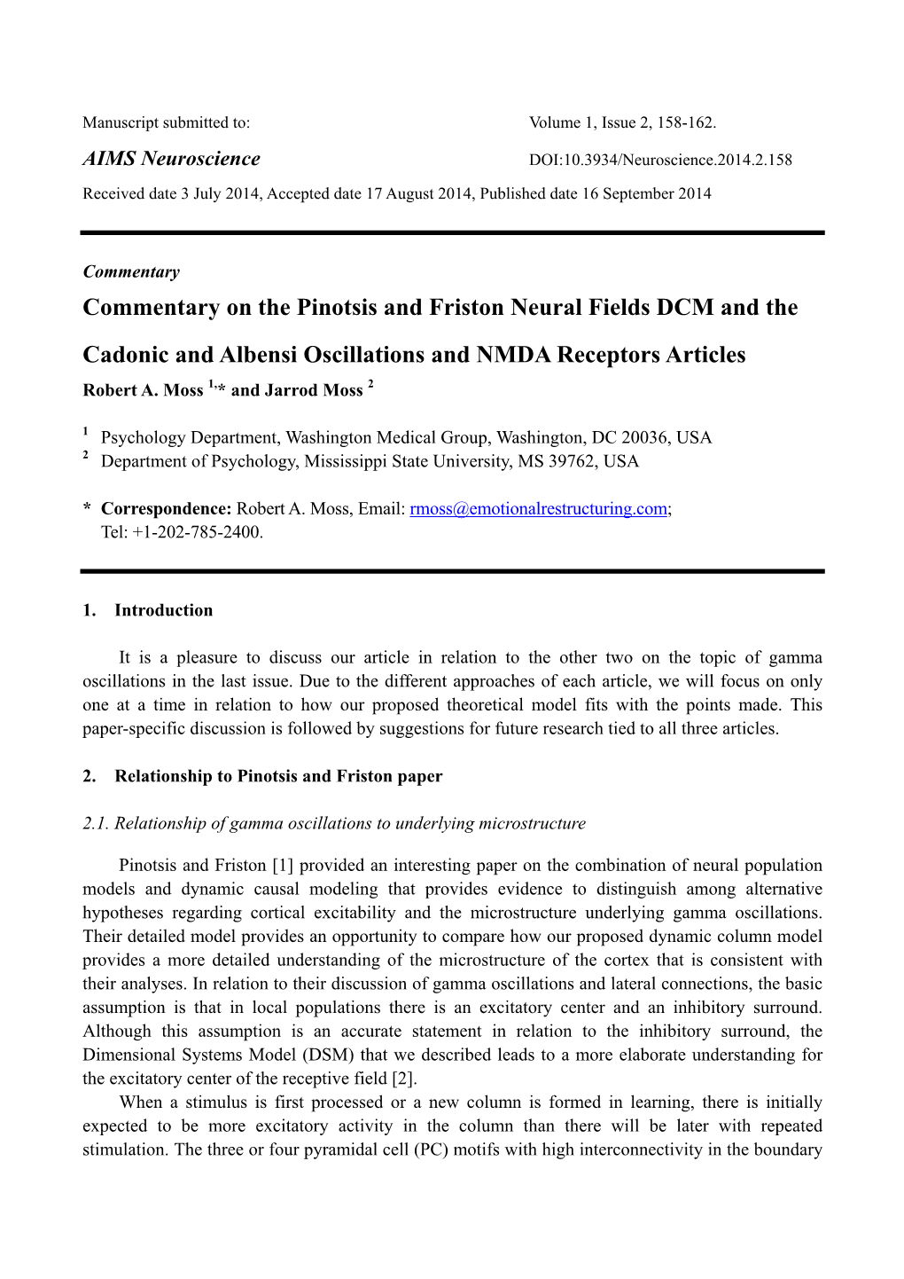 Commentary on the Pinotsis and Friston Neural Fields DCM and the Cadonic and Albensi Oscillations and NMDA Receptors Articles Robert A